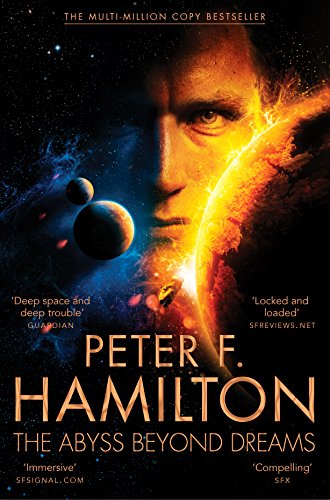 Stock image for The abyss beyond dreams: The Chronicle of the Fallers 01 Hamilton, Peter F. for sale by Librisline