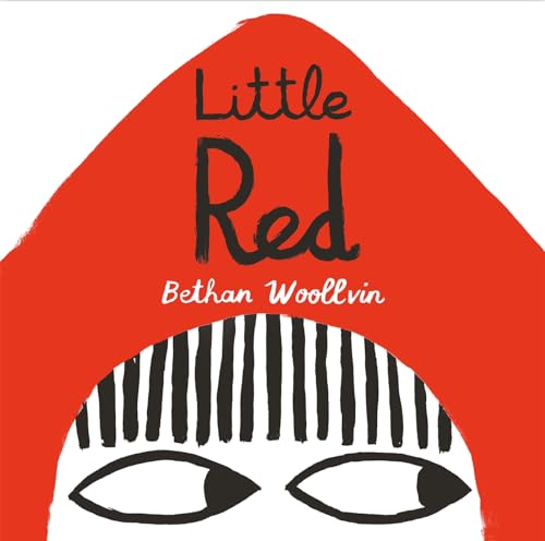 Beispielbild fr Little Red: A Rebel Fairytale zum Verkauf von WorldofBooks