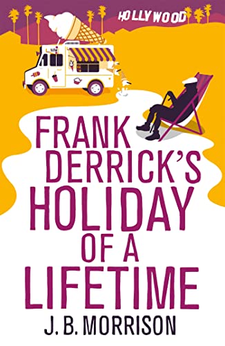 Imagen de archivo de Frank Derrick's Holiday of A Lifetime a la venta por AwesomeBooks