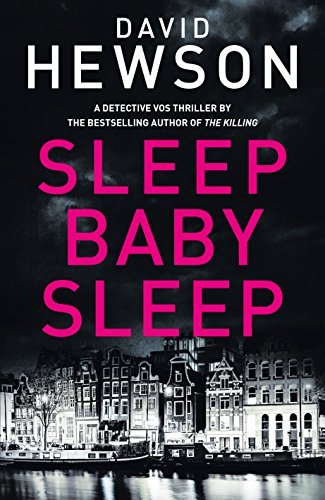 Imagen de archivo de Sleep Baby Sleep: A Pieter Vos Novel 4 a la venta por Better World Books