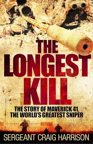 Stock image for The Longest Kill [Paperback] [Apr 23, 2015] Harrison Craig for sale by Wonder Book