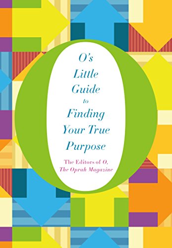 Imagen de archivo de O's Little Guide to Finding Your True Purpose (O's Little Books/Guides) a la venta por Decluttr