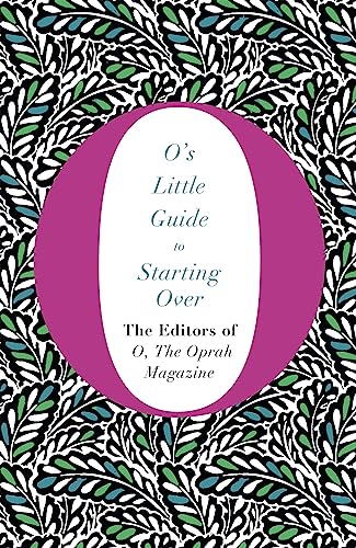 Imagen de archivo de O's Little Guide to Starting Over (O's Little Books/Guides, 4) a la venta por WorldofBooks