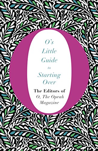 Stock image for O's Little Guide to Starting Over (O's Little Books/Guides, 4) for sale by WorldofBooks
