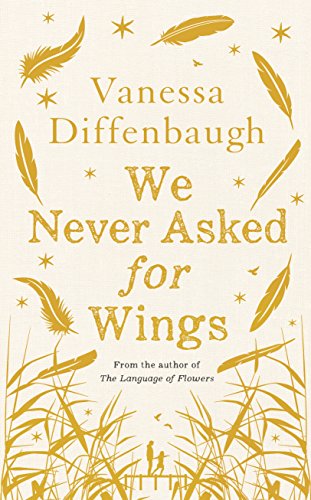 Stock image for We Never Asked for Wings for sale by WorldofBooks