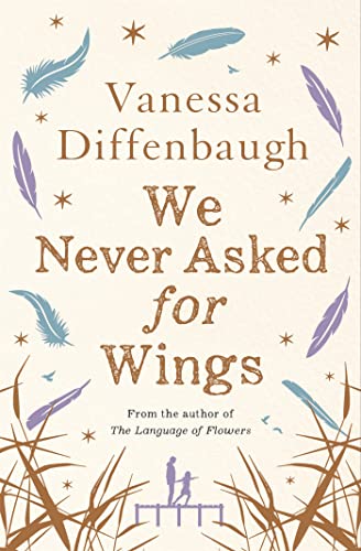 Stock image for We Never Asked for Wings for sale by AwesomeBooks