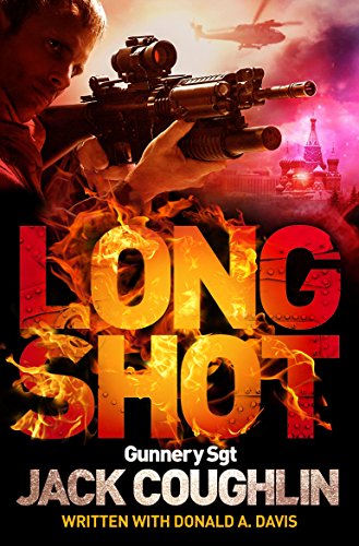 Beispielbild fr Long Shot (Gunnery Sergeant Kyle Swanson series) zum Verkauf von AwesomeBooks