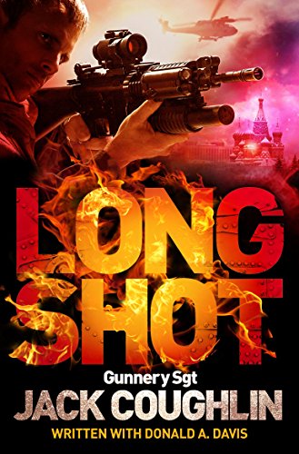 Stock image for Long Shot (Gunnery Sergeant Kyle Swanson series) for sale by AwesomeBooks