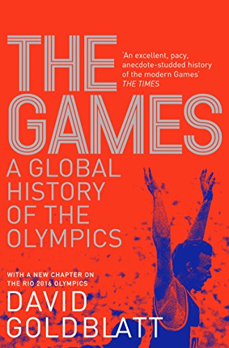 Beispielbild fr The Games: A Global History of the Olympics zum Verkauf von WorldofBooks