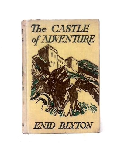 Beispielbild fr THE CASTLE OF ADVENTURE * zum Verkauf von AwesomeBooks