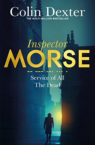 9781447299196: Service of All the Dead (Inspector Morse Mysteries)