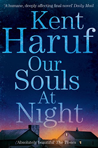 9781447299370: Our Souls at Night [Paperback] [May 04, 2016] Kent Haruf