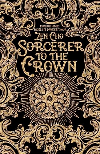 9781447299486: Sorcerer to the Crown (Sorcerer Royal trilogy)