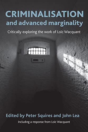 Imagen de archivo de Criminalisation and Advanced Marginality a la venta por Blackwell's