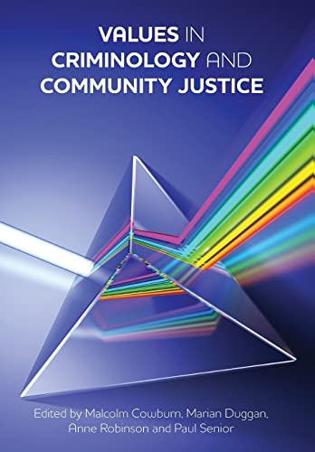 Imagen de archivo de Values in criminology and community justice a la venta por WorldofBooks