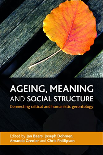 Beispielbild fr Ageing, Meaning and Social Structure zum Verkauf von Blackwell's