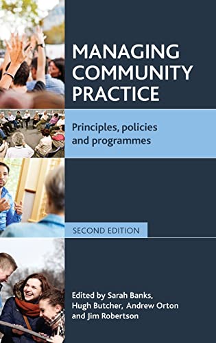 Beispielbild fr Managing community practice - Principles, policies and programmes zum Verkauf von PBShop.store US