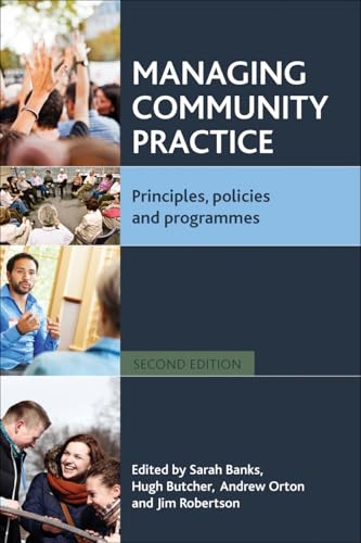 9781447301257: Managing Community Practice: Principles, Policies and Programmes