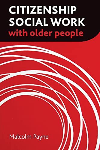 Beispielbild fr Citizenship Social Work with Older People zum Verkauf von WorldofBooks