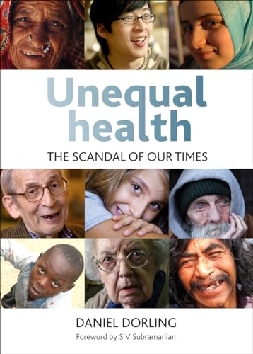 9781447305132: Unequal Health: The Scandal of Our Times