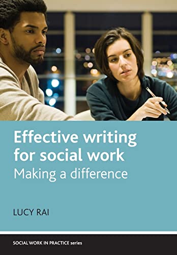 Beispielbild fr Effective writing for social work: Making a Difference (Social Work in Practice) zum Verkauf von WorldofBooks