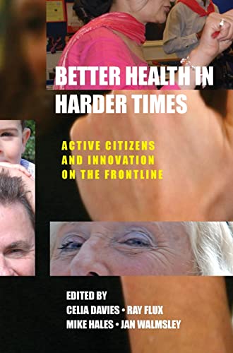 Imagen de archivo de Better Health in Harder Times a la venta por Blackwell's
