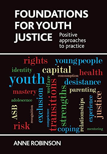 Imagen de archivo de Foundations for youth justice: Positive Approaches to Practice a la venta por WorldofBooks