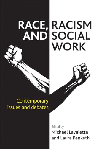 Stock image for Race, Racism and Social Work: Contemporary issues and debates for sale by WorldofBooks