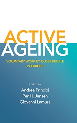 9781447307204: Active ageing: Voluntary Work by Older People in Europe