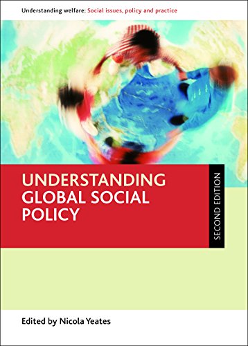 Imagen de archivo de Understanding global social policy (Understanding Welfare: Social Issues, Policy and Practice) a la venta por WorldofBooks