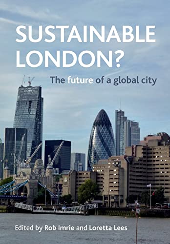 Beispielbild fr Sustainable London?: The Future of a Global City zum Verkauf von Orbiting Books