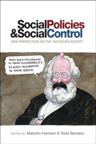 9781447310747: Social policies and social control: New Perspectives on the 'Not-So-Big Society'