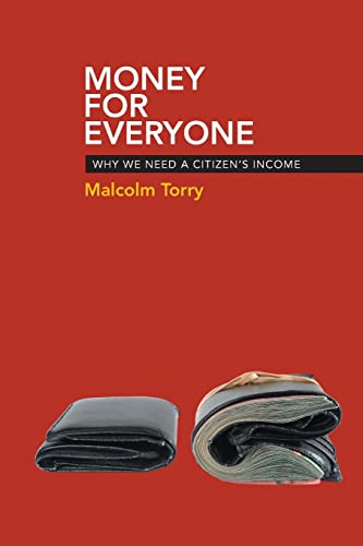 Stock image for Money for everyone: Why We Need a Citizen's Income for sale by WorldofBooks