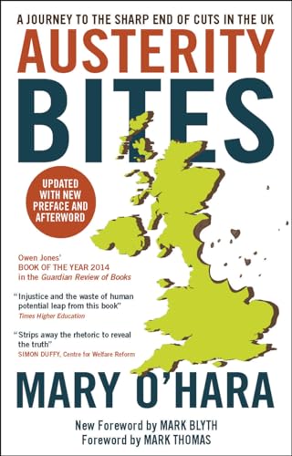 Beispielbild fr Austerity bites: A Journey to the Sharp End of Cuts in the UK zum Verkauf von WorldofBooks