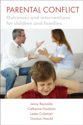 Imagen de archivo de Parental Conflict: Outcomes and Interventions for Children and Families (Understanding and Strengthening Relationships) a la venta por St Vincent de Paul of Lane County