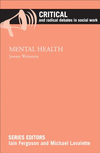 Beispielbild fr Mental health (Critical and Radical Debates in Social Work) zum Verkauf von AwesomeBooks
