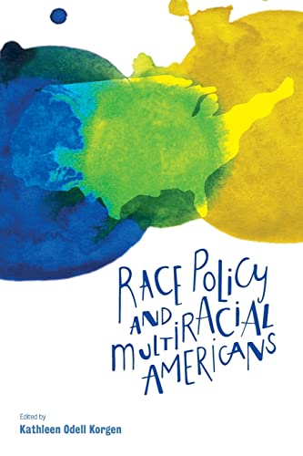 Beispielbild fr Race Policy and Multiracial Americans zum Verkauf von SecondSale