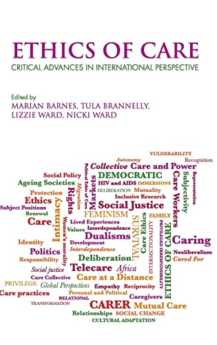 9781447316510: Ethics of care: Critical Advances in International Perspective