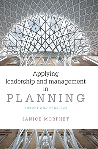 9781447316831: Applying leadership and management in planning: Theory and Practice