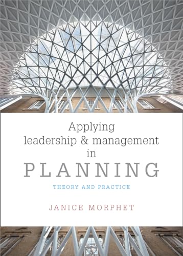 9781447316831: Applying Leadership and Management in Planning: Theory and Practice