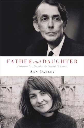 9781447318101: Father and Daughter: Patriarchy, Gender and Social Science