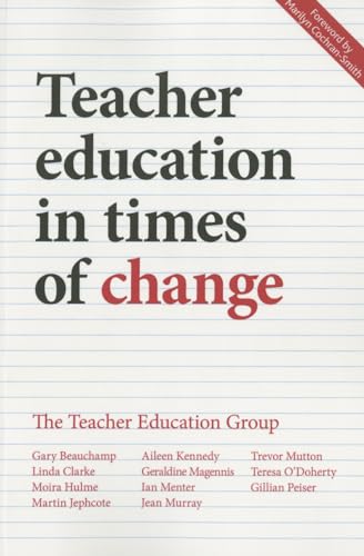 Beispielbild fr Teacher Education in Times of Change zum Verkauf von Books From California