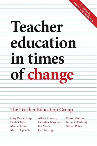 Imagen de archivo de Teacher Education in Times of Change a la venta por Books From California