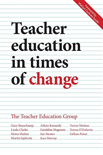 Stock image for Teacher Education in Times of Change for sale by Books From California