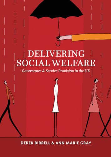 9781447319177: Delivering Social Welfare: Governance and Service Provision in the UK