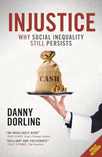 Stock image for Injustice: Why Social Inequality Still Persists for sale by BooksRun
