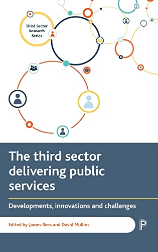 9781447322399: The third sector delivering public services: Developments, Innovations and Challenges (Third Sector Research)