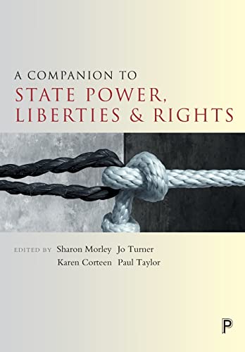 Imagen de archivo de A companion to state power, liberties and rights (Companions in Criminology and Criminal Justice) a la venta por WorldofBooks