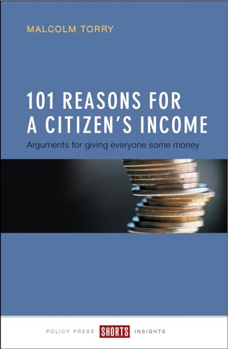 Beispielbild fr 101 reasons for a Citizen's Income: Arguments for Giving Everyone Some Money (Shorts Insights) zum Verkauf von WorldofBooks