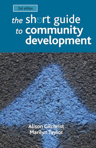 Stock image for The Short Guide to Community Development: Second Edition (Short Guides) for sale by Midtown Scholar Bookstore